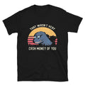 That Wasn t Very Cash Silly Humor Classic Fit T-Shirt