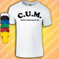 CUM Christ Understands Me T Shirt | Festival | Dad | Joke | Funny