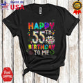 Happy 55th Birthday To Me Birthday Celebration Men Women Family T-Shirt, Mug