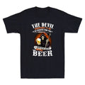 The Devil Whispered To Me Im Coming For You Bring Beer Funny Quote Men's T-Shirt