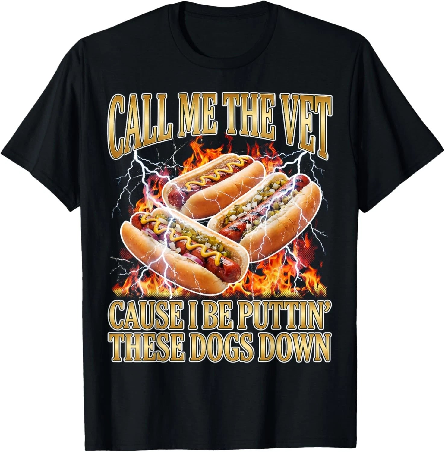 Hot Dog Call Me The Vet Puttin' Dogs Down Funny Glizzy Meme unisex T-Shirt
