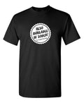 Also Available In Sober Sarcastic Humor Graphic Novelty Funny T Shirt