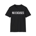 No Excuses Shirt Gym Workout Motivation Discipline Fitness T-shirt