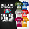 I Gotta See The Candy First Men's T-Shirt Funny Sarcastic Graphic Cool New Tee