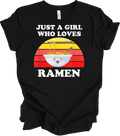 Just A Girl Who Loves Ramen Cute Retro Ramen Noodles Kawaii Japanese Food Gift