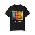 Vintage Classic Quote Tee, Funny Gift for Him, Birthday Shirt, Retro T-shirt,