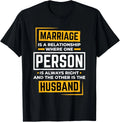 Funny Husband Wife Marriage is A Relationship for Men Women Gift Unisex T-Shirt