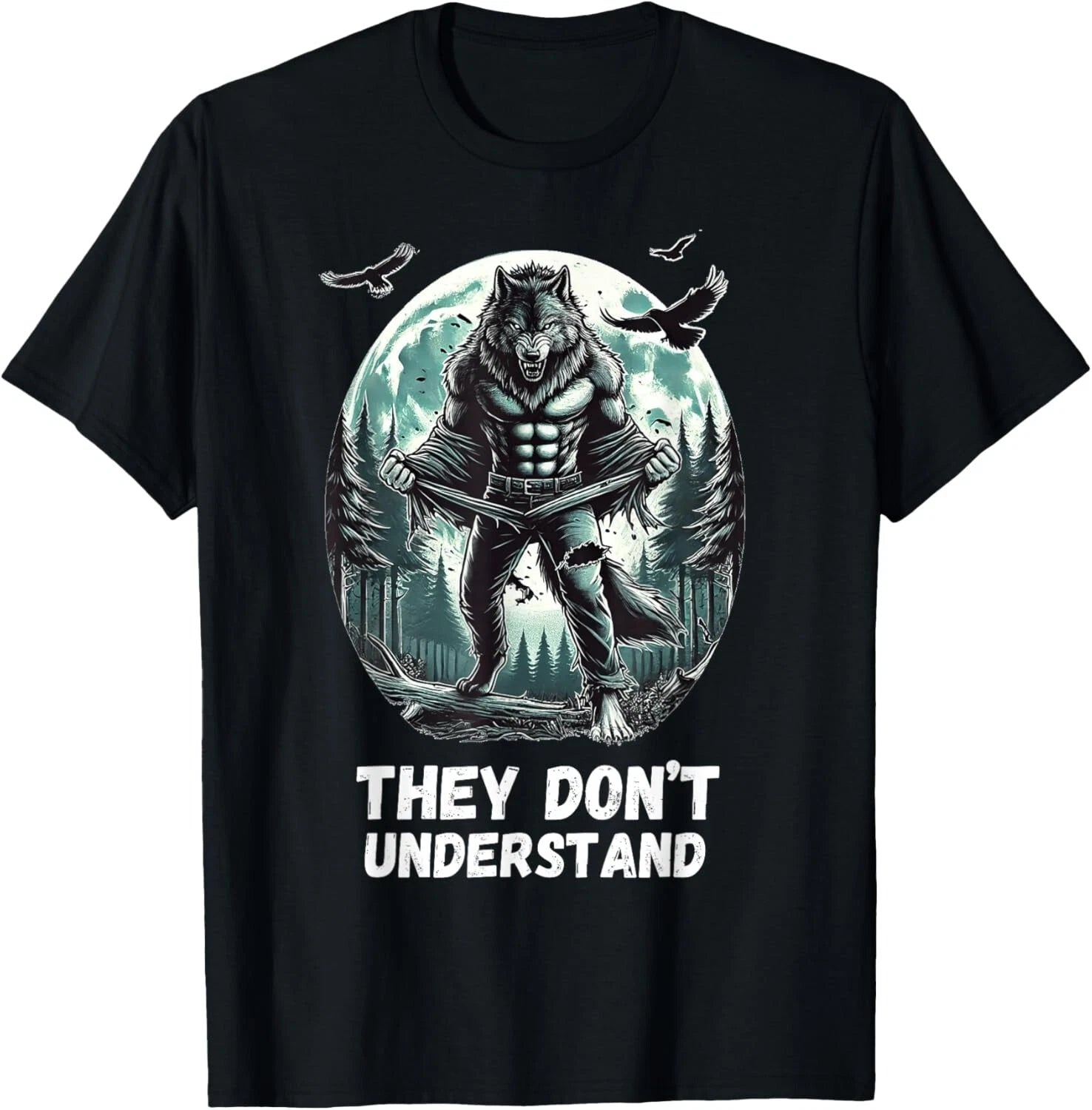 They Don’t Understand Alpha Wolf Funny Sigma Wolf Meme T-Shirt  unisex T-Shirt