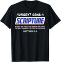 Hungry Grab A Scripture Funny Christian God Jesus Men Women T-Shirt