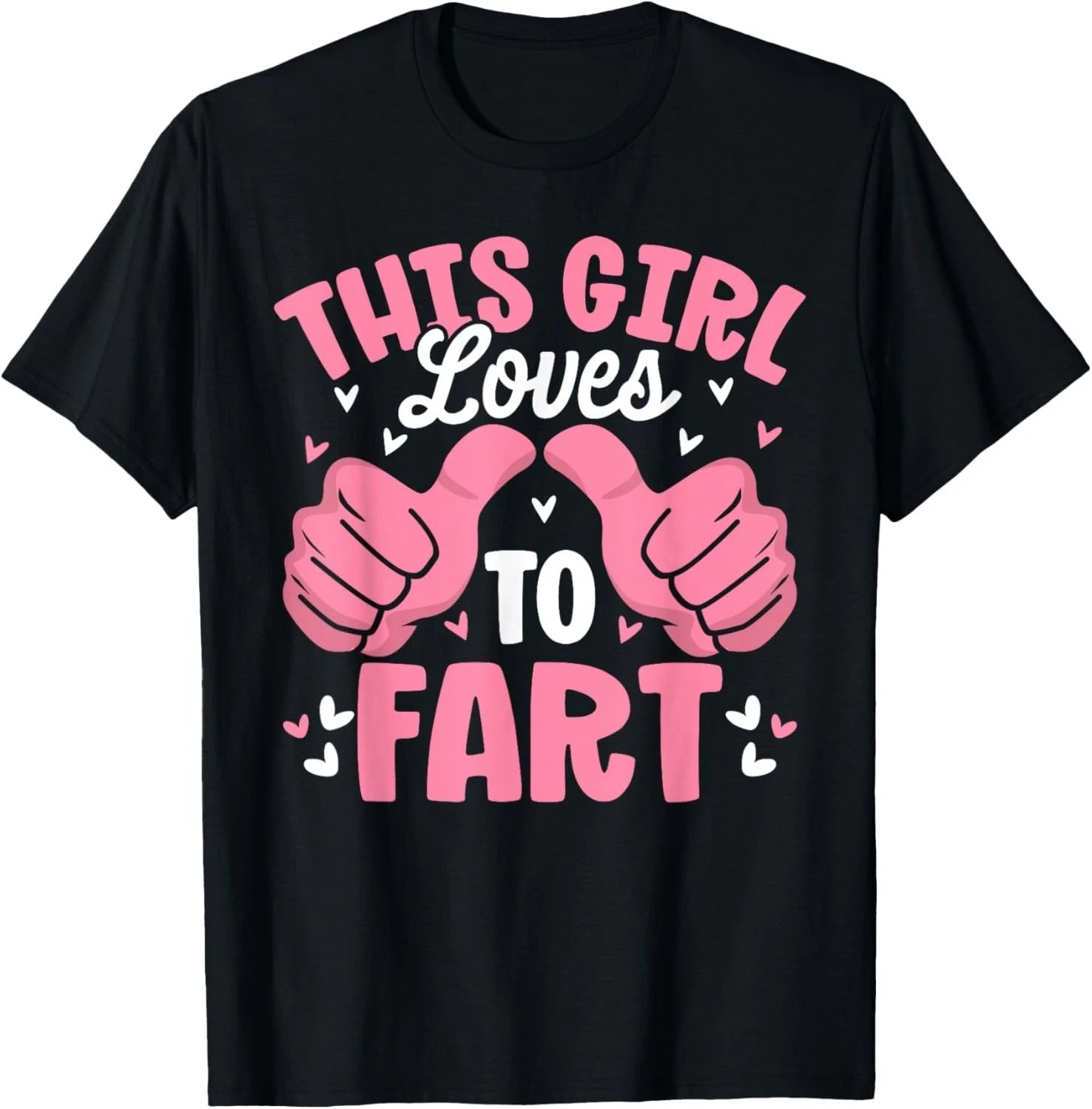Funny This Girl Loves to Fart Sarcastic Farting T-Shirt unisex T-Shirt