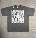 Husband Wife Shirt, She Is A Lucky Woman T-shirt, Dad Jokes Lover Funny T-shirt