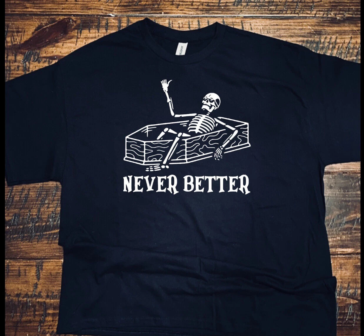 Never Better T-shirt Spooky Skeleton Halloween Humorous Horror Funny Peace