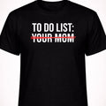 Funny to-do list tee Sarcastic minimalist print Gift Unisex Graphic T-Shirt