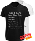 I Don't Have Time For This T-SHIRT Funny Quote Sarcastic Slogan Novelty GIFT TEE