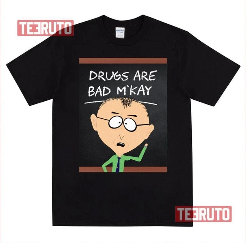 Lesson About Drugs South Park Mr Mackey Unisex T-Shirt - S-5XL