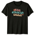 Main Character Energy T-Shirt Retro Aesthetic Lifestyle Birthday Gift