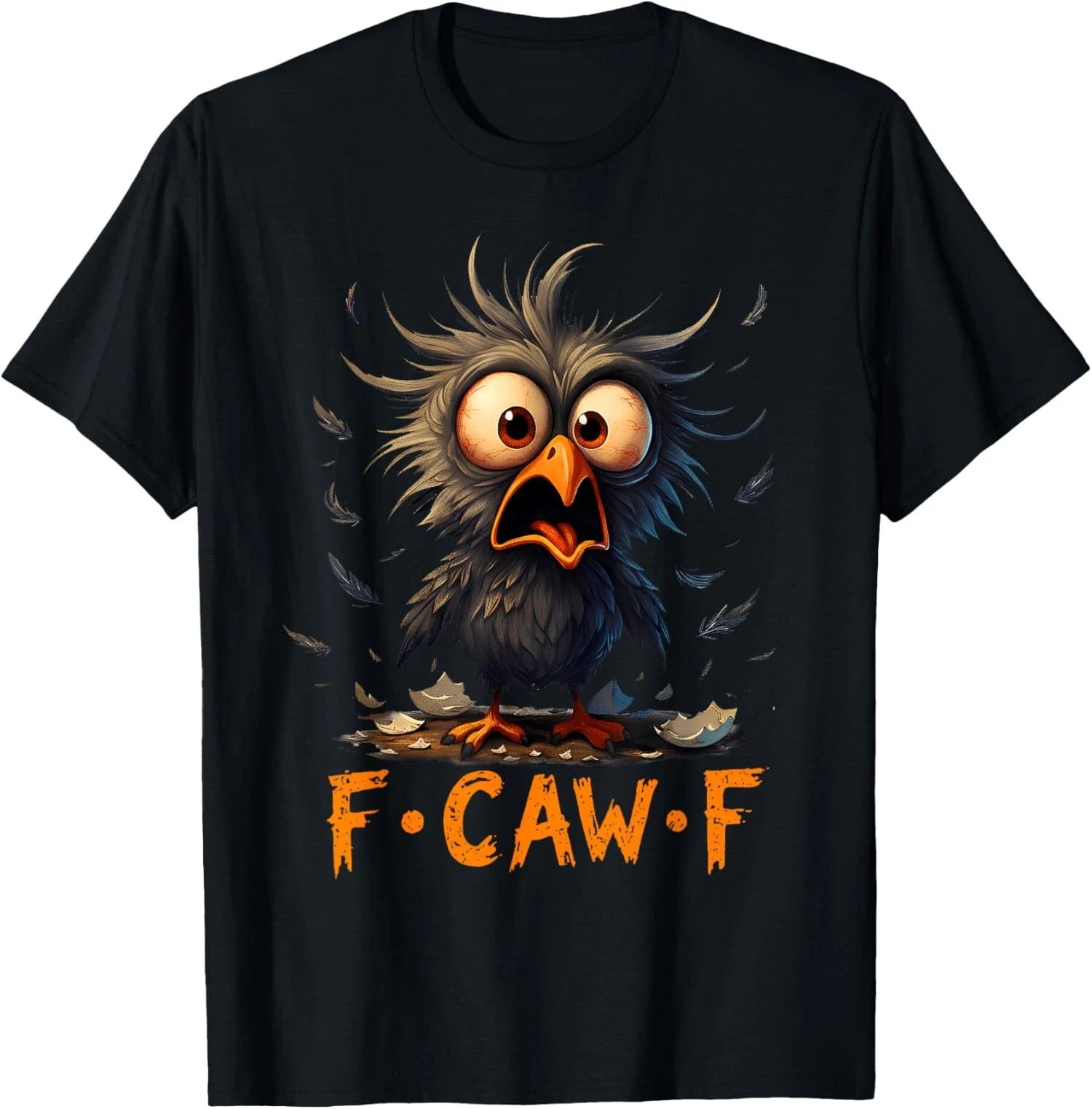 Funny F-Caw-F Black Crow Humor Quote Bird Meme Unisex T-Shirt