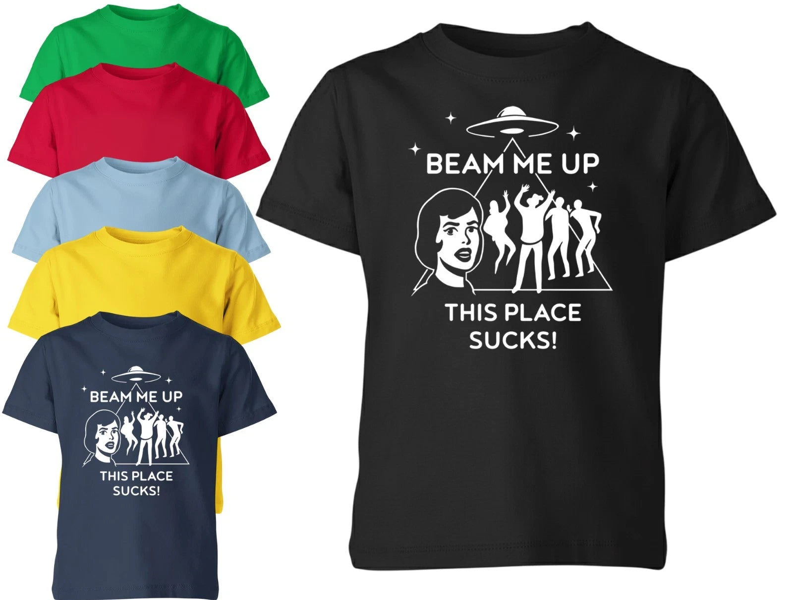 Beam Me Up This Place Sucks Unisex Kid Adult Tee Xmas Holiday Gift Top