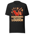 Saxophones Getting Louder Funny Doom Meme Shirt Mens Unisex Graphic Tee Gen Z