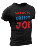 Joe Biden Funny T shirt Trump 2024 Political Shirts Humor Say No To Creepy Joe