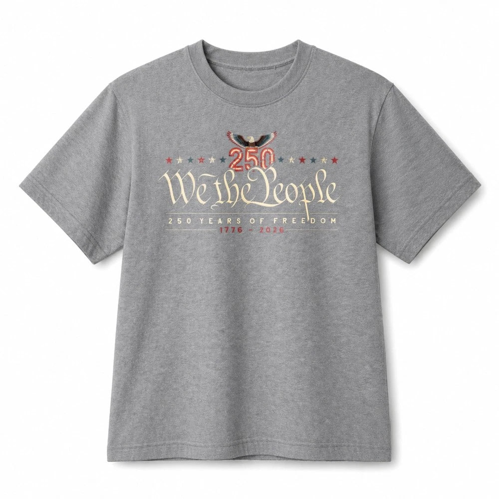 Unisex We The People 250 Years of Freedom 1776-2026 Patriotic Cotton T-Shirt