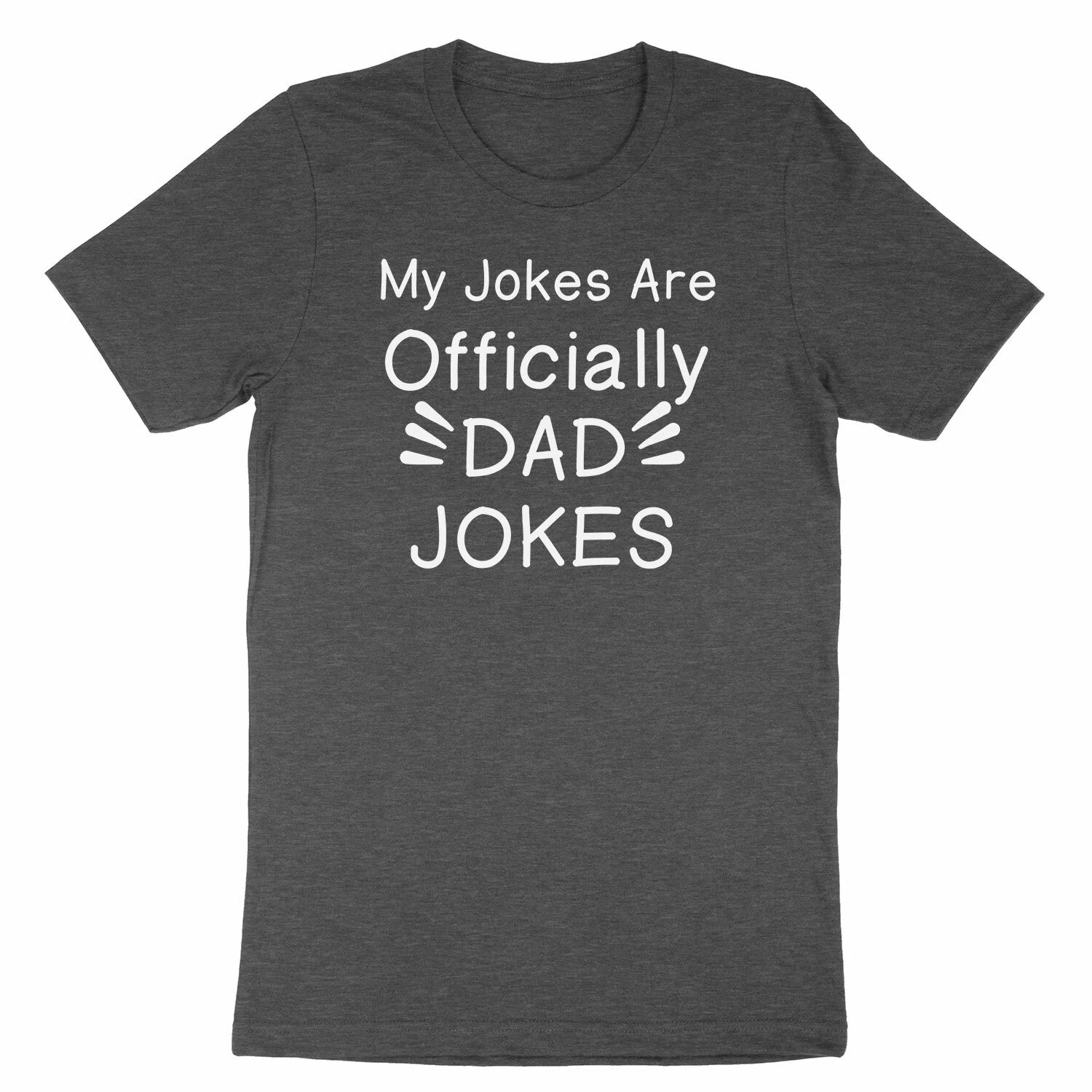 Funny Dad Jokes Shirt Daddy Father day T-shirt My Jokes Are Officially Dad Jokes