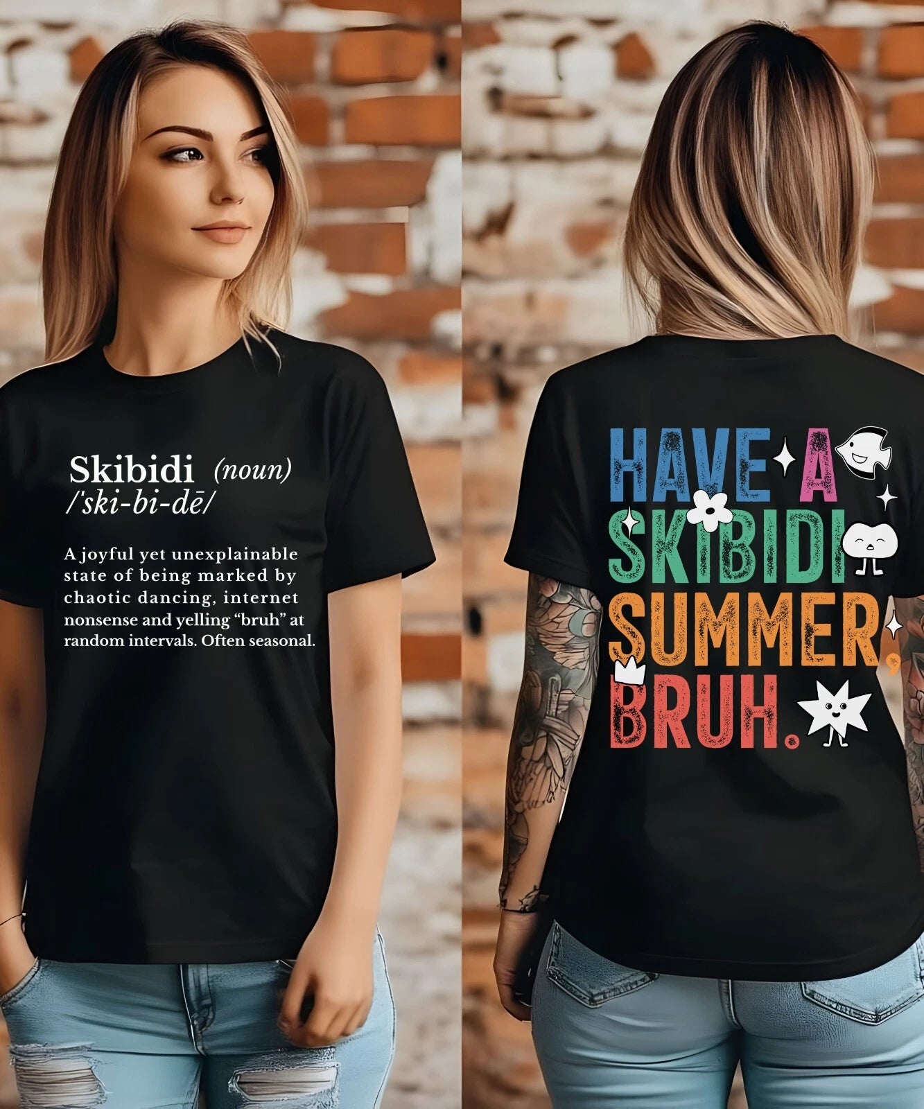 Funny Skibidi Meme Definition T-Shirt, Have a Skibidi Summer Bruh Shirt