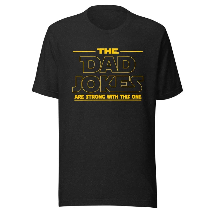Funny Father Humor Shirt Dad Joke Graphic Tee Birthday Gift for Dad Men