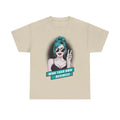 Sexy PopArt Girl Mind Your Own Business Tshirt unisex heavy cotton