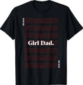 Outnumbered Dad of Girls Funny T-Shirt