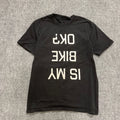 Is My Bike Okay T-shirt Men's M Black Word White Grunge Y2K Shirt