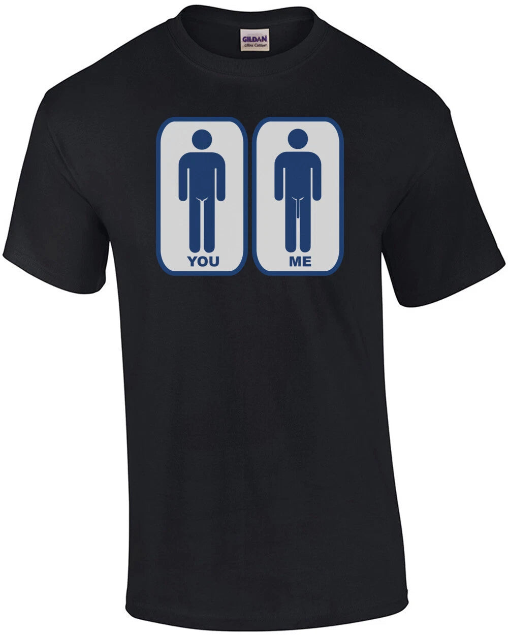 You Me - Huge Penis Funny T-Shirt