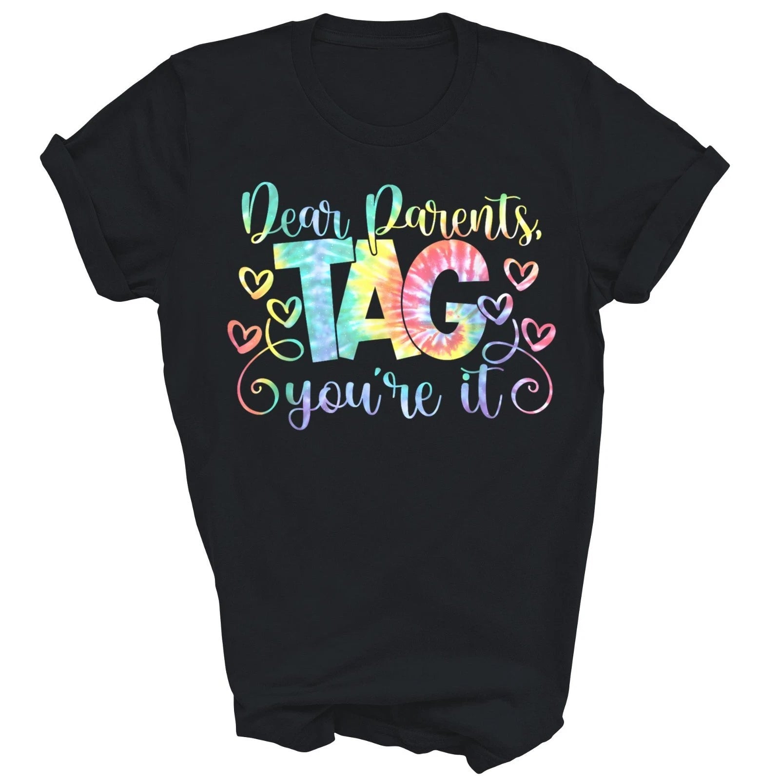 Dear Parents Tag You're It Love Teachers Last Day Of School Unisex Shirt Gift