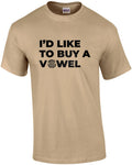 I'd like to buy a vowel - Wheel Of Fortune T-Shirt