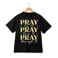 Motivational PRAY Graphic Tee | Unisex Christian Apparel for Men & Women