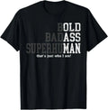 Funny Saying Gag Gift Birthday Husband Dad Fathers Day T-Shirt