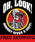 T-Shirt-OH LOOK-NOBODY GIVES A SH*T