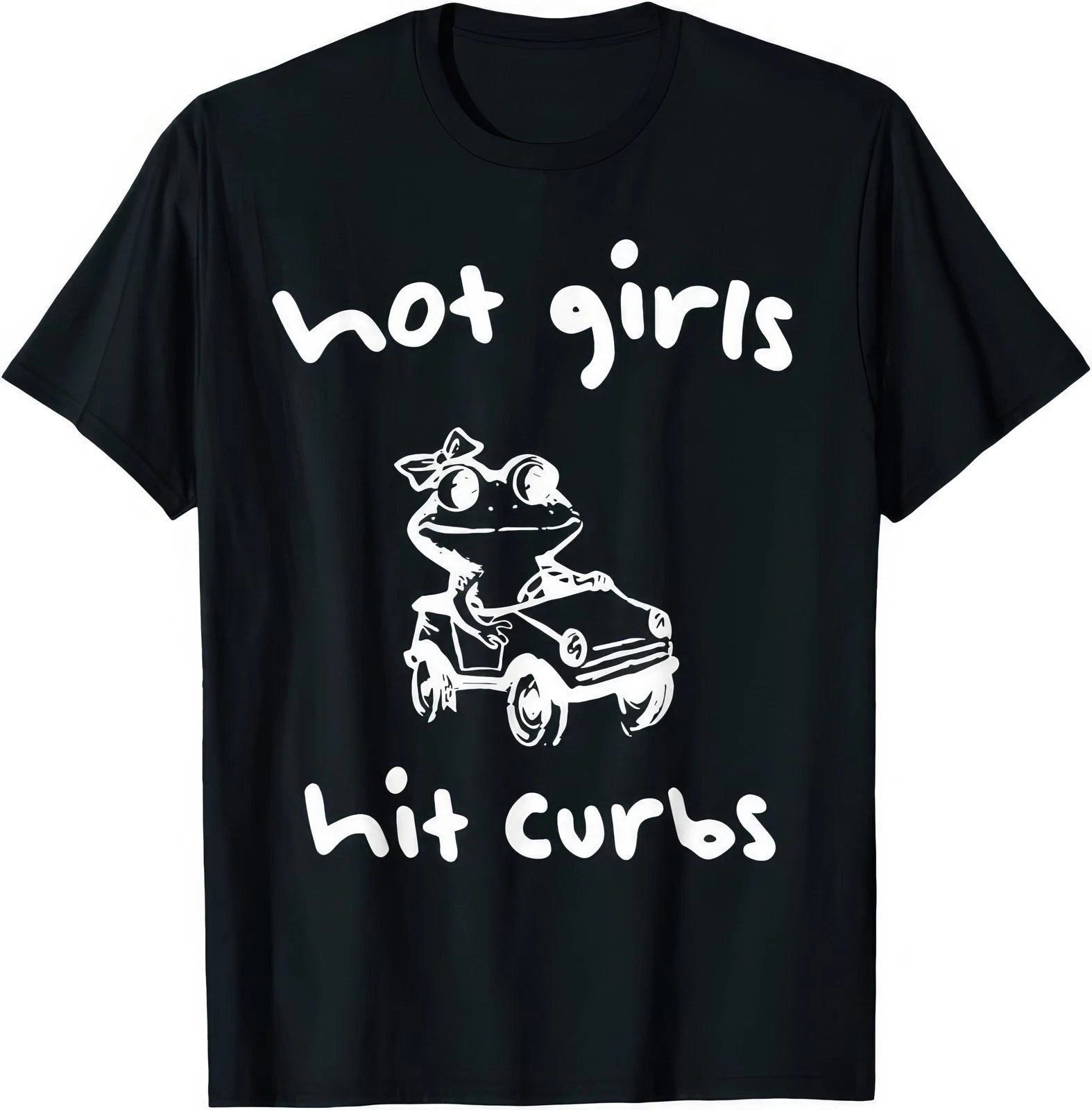 Hot Girls Hit Curbs Funny Frog Driver Meme Women Humor Graphic T Shirt