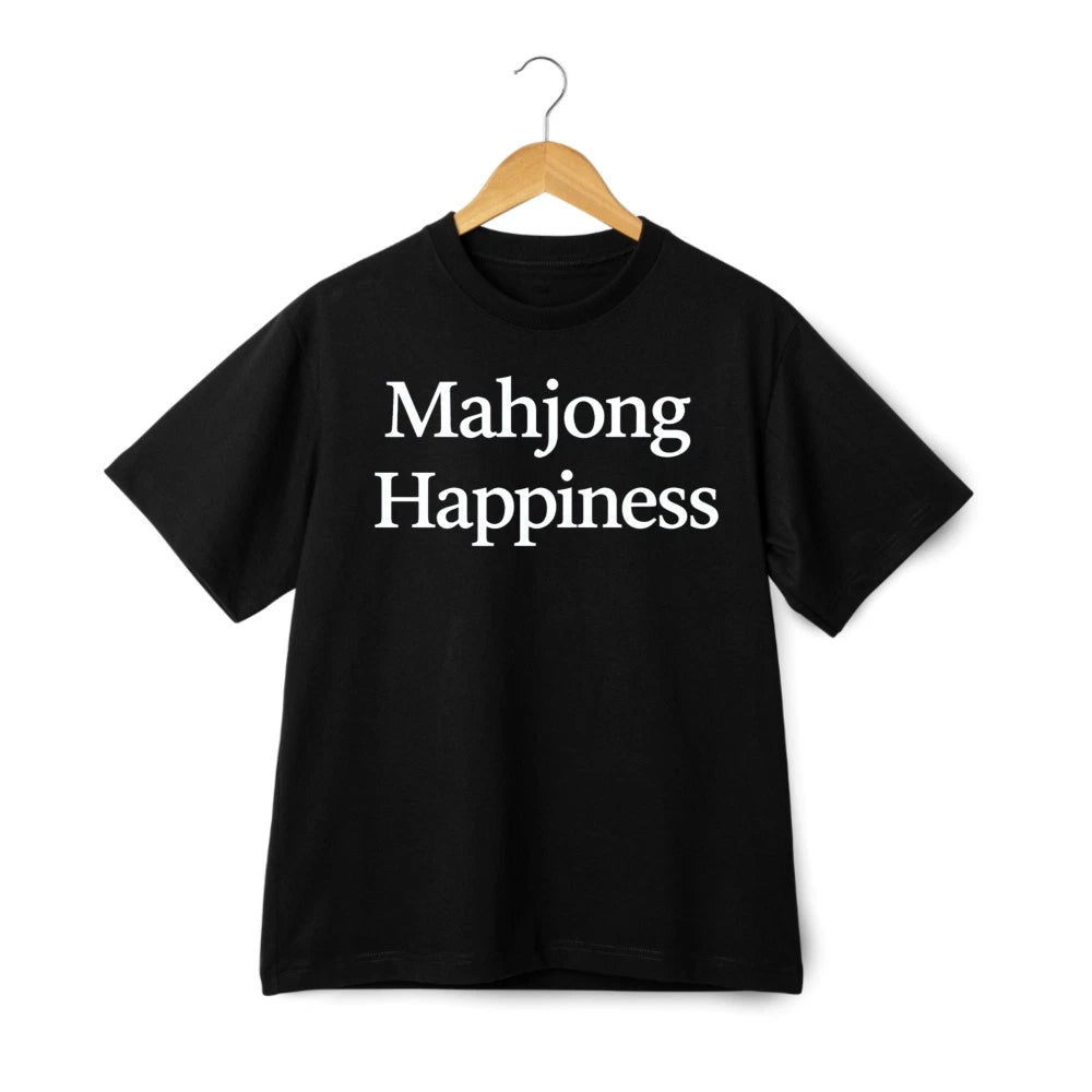 Mahjong Happiness Quote T-Shirt Unisex Casual Tee For Mahjong Lovers