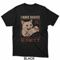 I Have Rabies Cat Biting Hand Anime T-Shirt