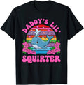 Daddy's Lil Squirter Funny Joke Rude Embarrassing Naughty Humour Gift T Shirt
