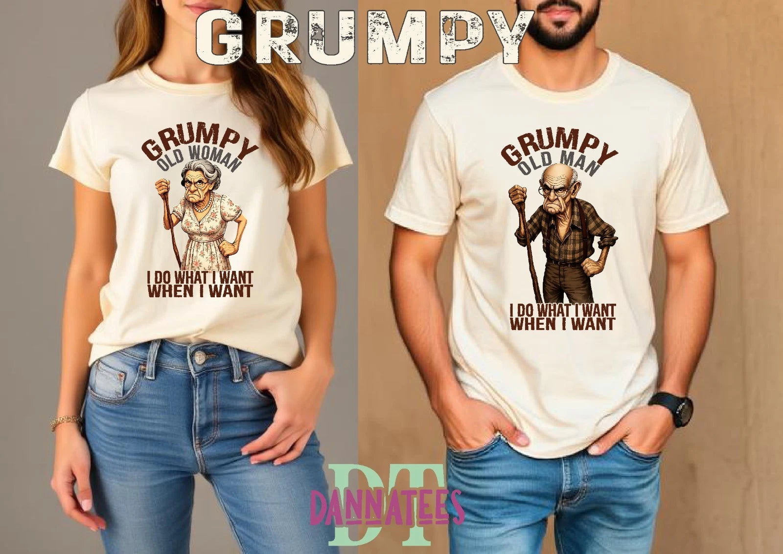 GRUMPY Old Man / GRUMPY Old Woman – "I DO WHAT I WANT WHEN I WANT" T-Shirt