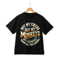Not My Circus Not My Monkeys Funny Quote T-Shirt Humor Tee Casual Streetwear
