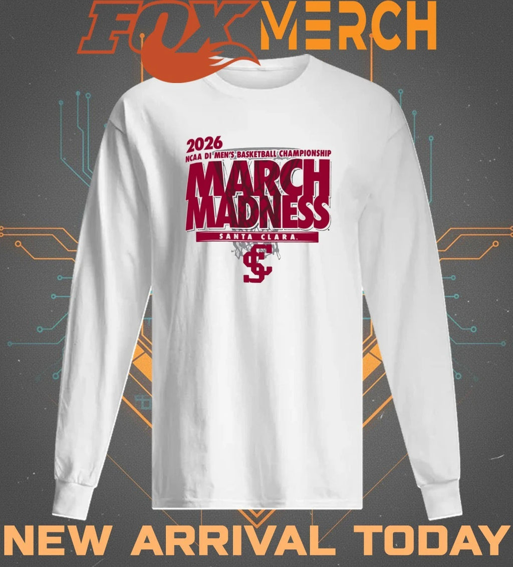 Santa Clara Broncos 2026 NCAA DI Men’s Basketball Championship March Madness shirt