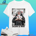 Second To Nun Civil War Reenactor Humor Florida Battalion Inside Joke Shirt