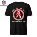 Sick Of It All Stand With Lou Shirt
