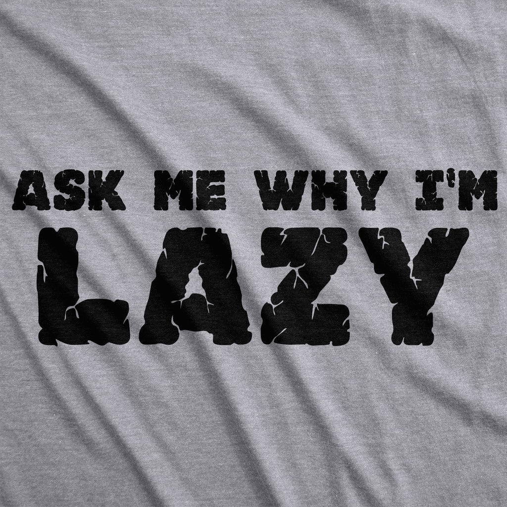 Ask Me Why I'm Lazy Sloth Flip Women's T Shirt