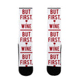 But First Wine Socks