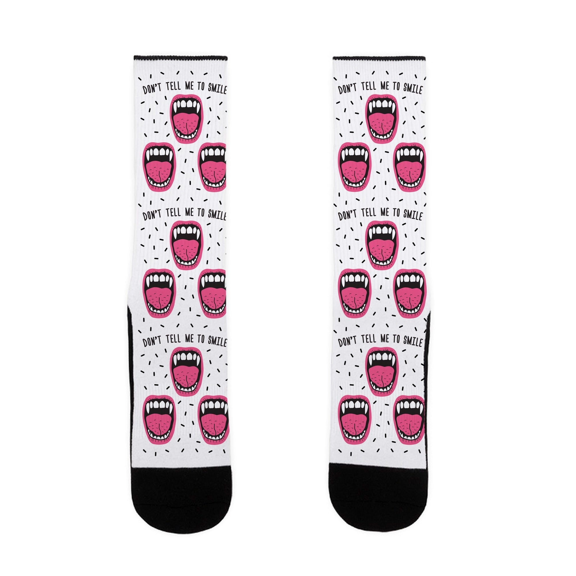 Don't Tell Me To Smile Fangs Socks