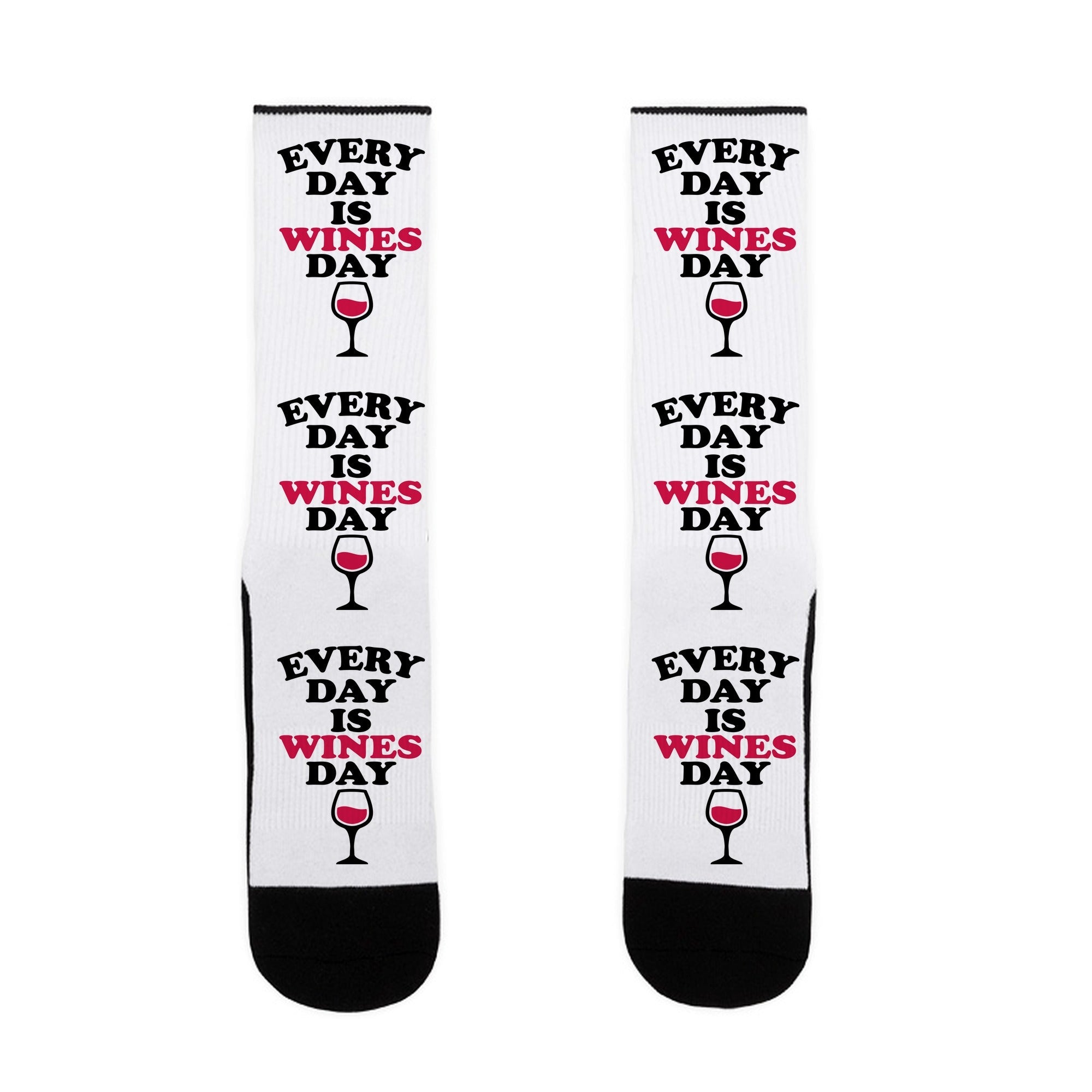 Every Day Is Wines Day Socks